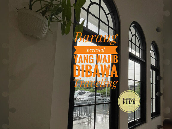 Barang Esensial Wajib Dibawa Traveling